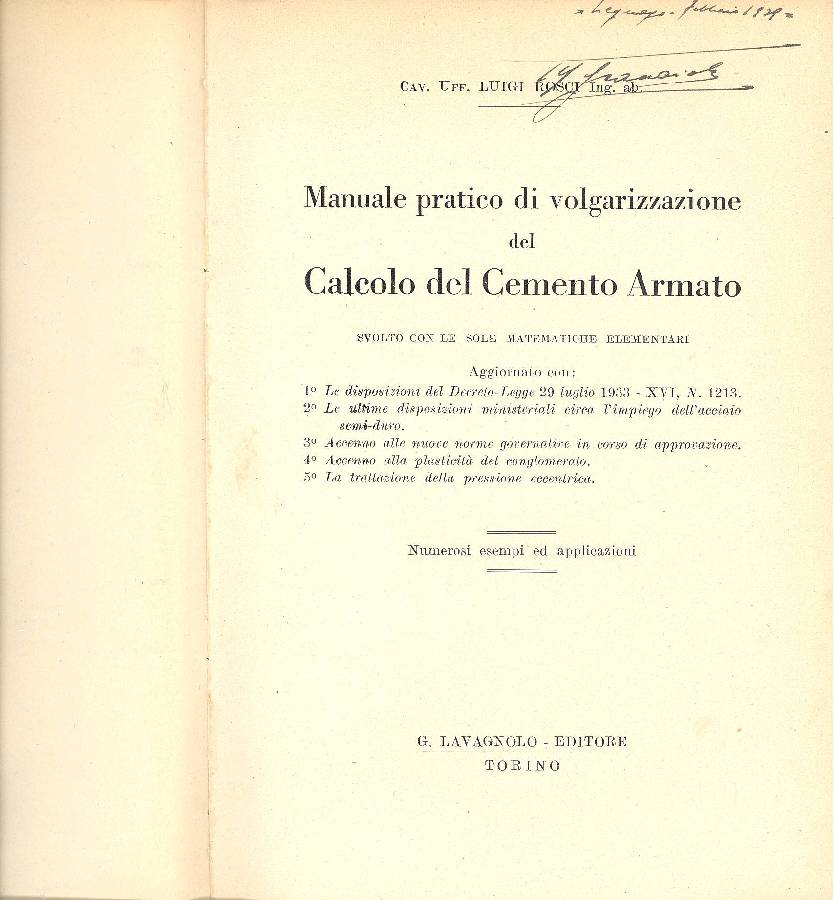 Manuale pratico di volgarizzazione del Calcolo del Cemento Armato (Svolto …