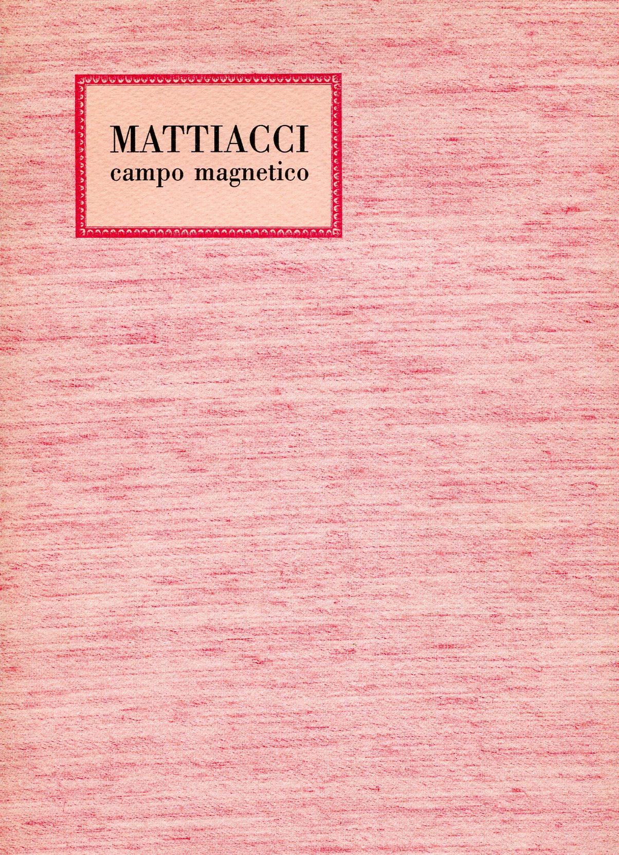 Mattiacci. Campo magnetico