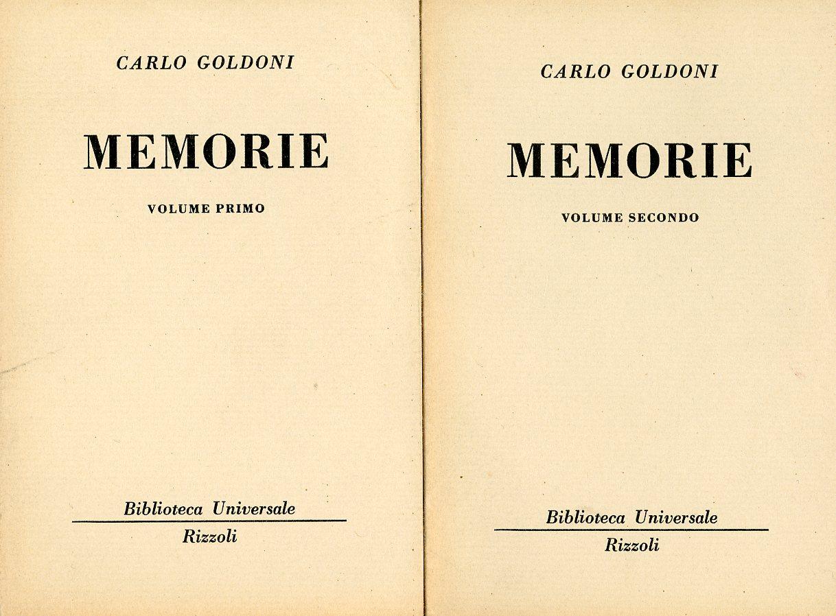 Memorie. Volume primo e Volume secondo