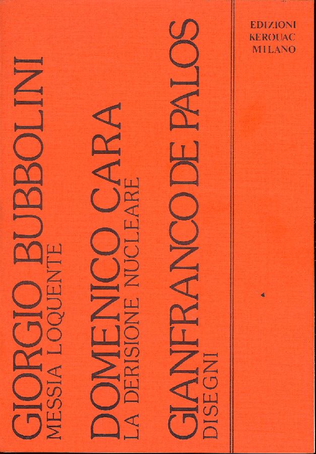 Messia loquente. La derisione nucleare