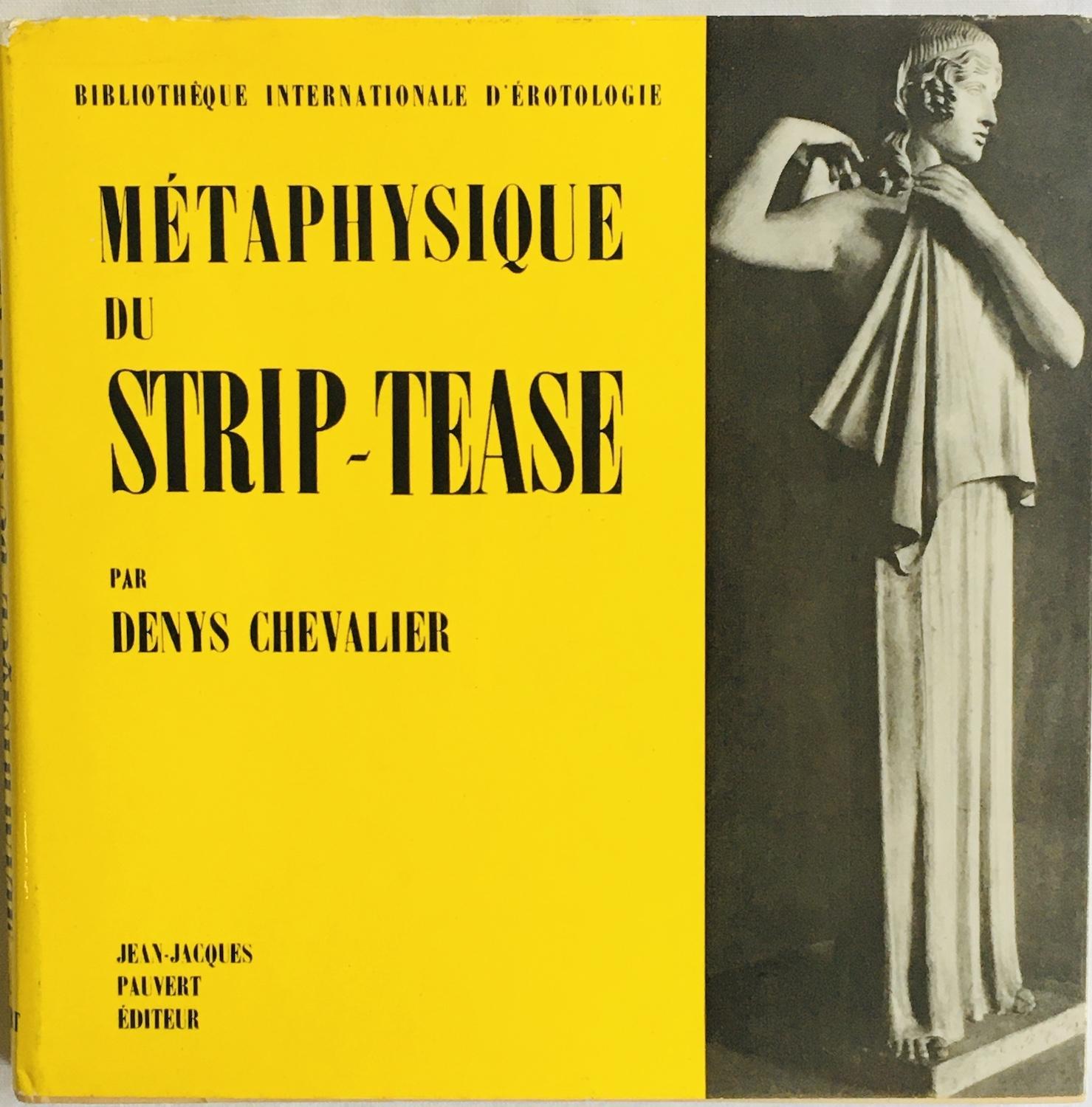 Métaphysique du strip-tease
