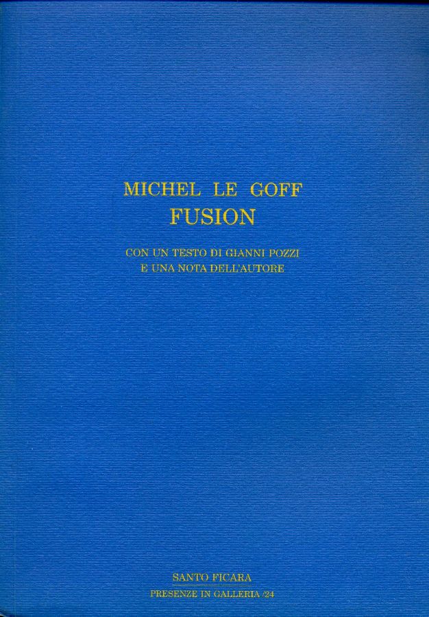 Michel Le Goff. Fusion