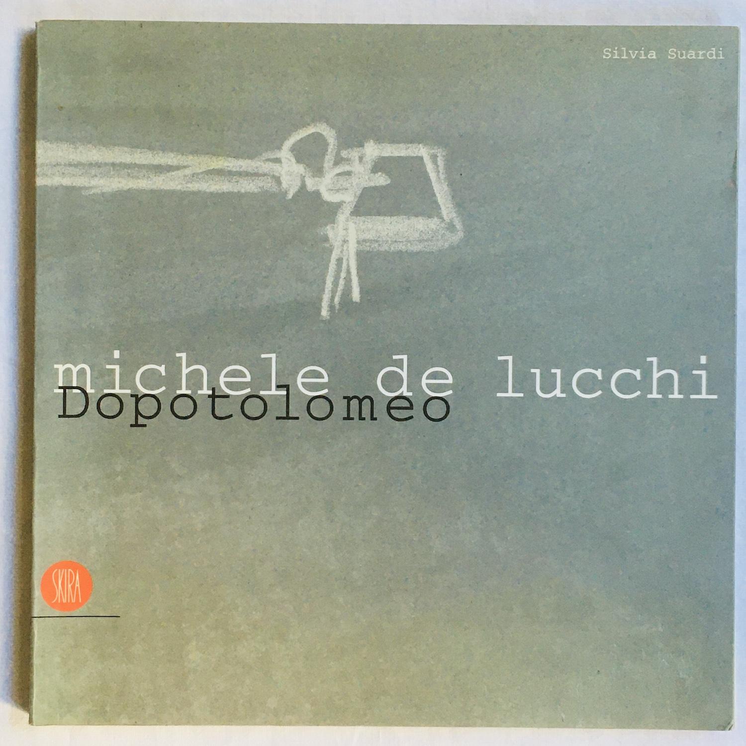 Michele De Lucchi. Dopotolomeo