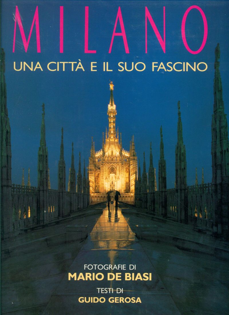 Milano. Una città e il suo fascino