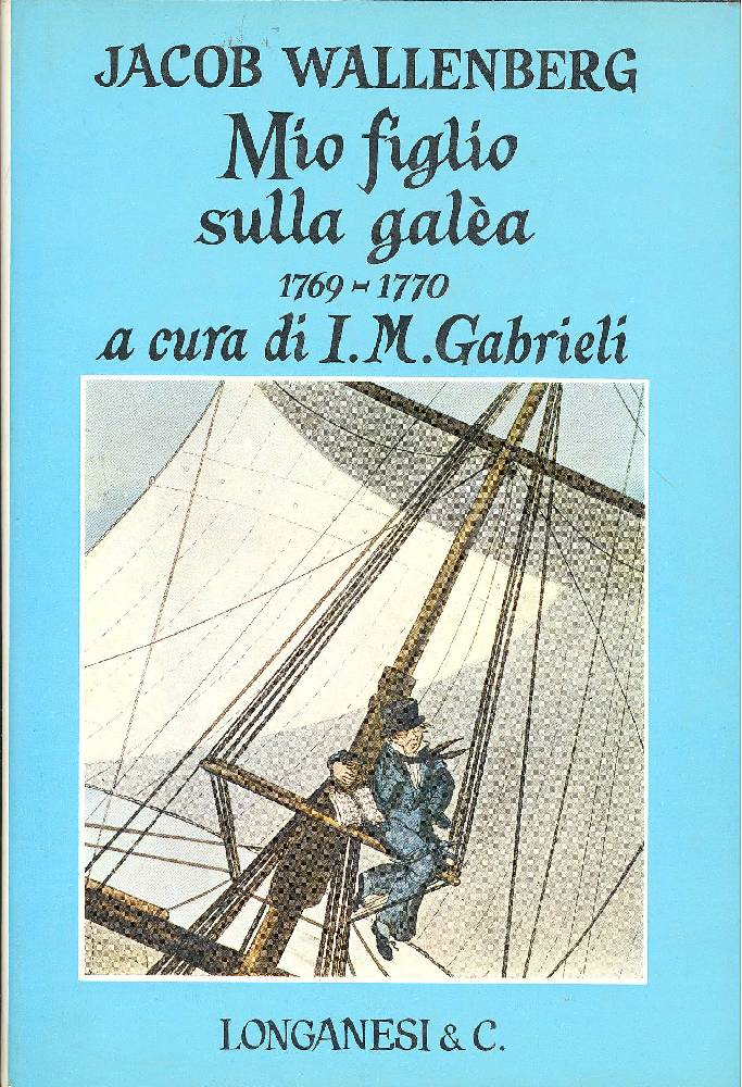 Mio figlio sulla galea 1769 - 1770