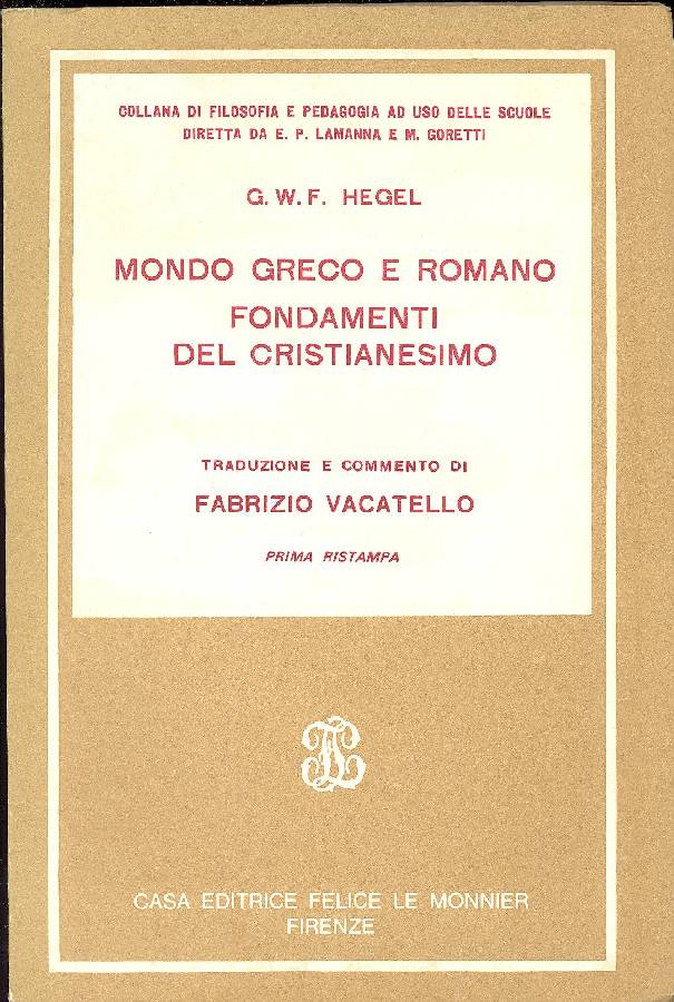 Mondo greco e romano. Fondamenti del cristianesimo