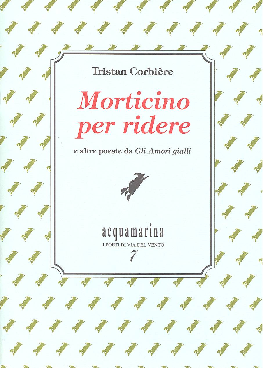 Morticino per ridere e altre poesie da Gli Amori gialli