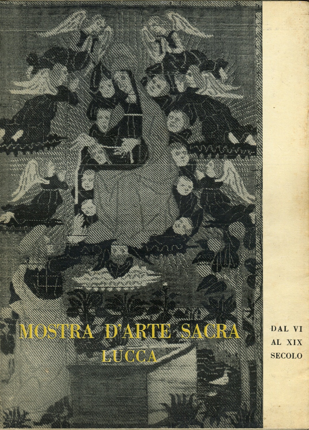 Mostra d'Arte Sacra. Dal VI al XIX secolo