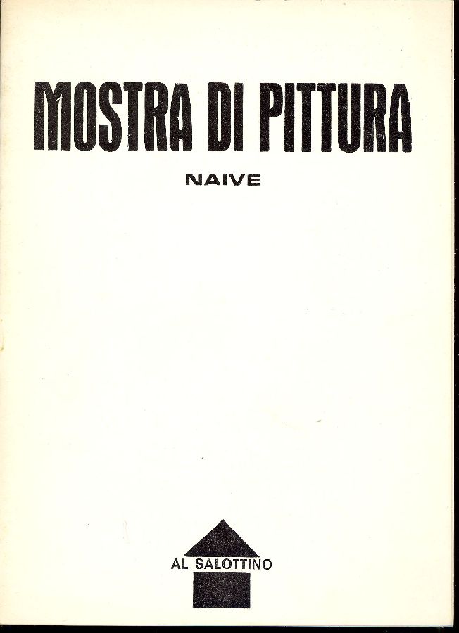 Mostra di pittura naive. Forini Lodi Monica Panizza