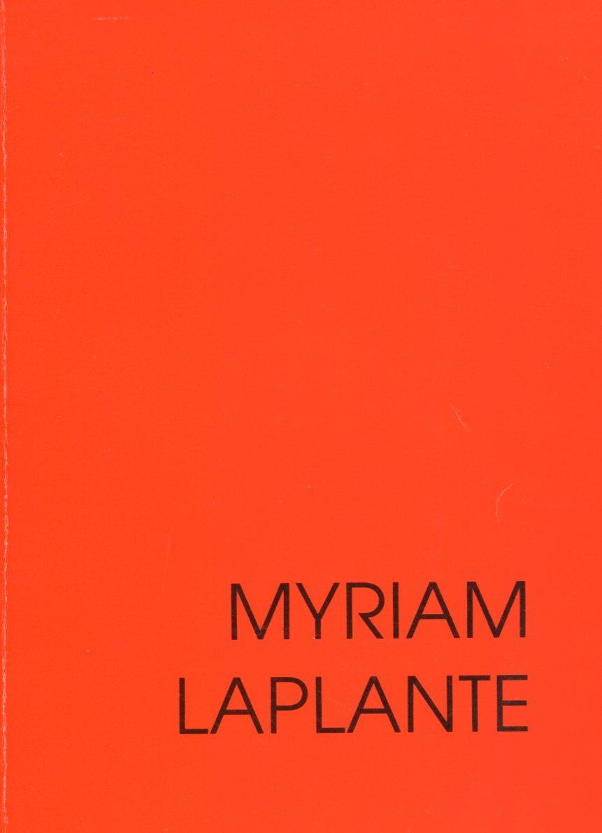 Myriam Laplante. Brochure di mostra, Roma, 1990