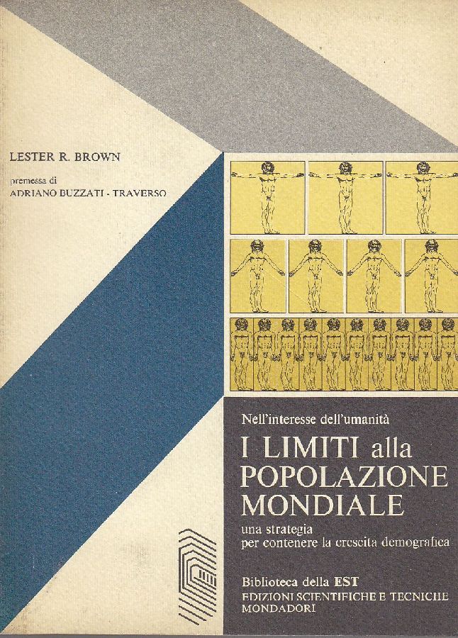 Nell&amp;#39;interesse dell&amp;#39;umanità. I limiti alla popolazione mondiale