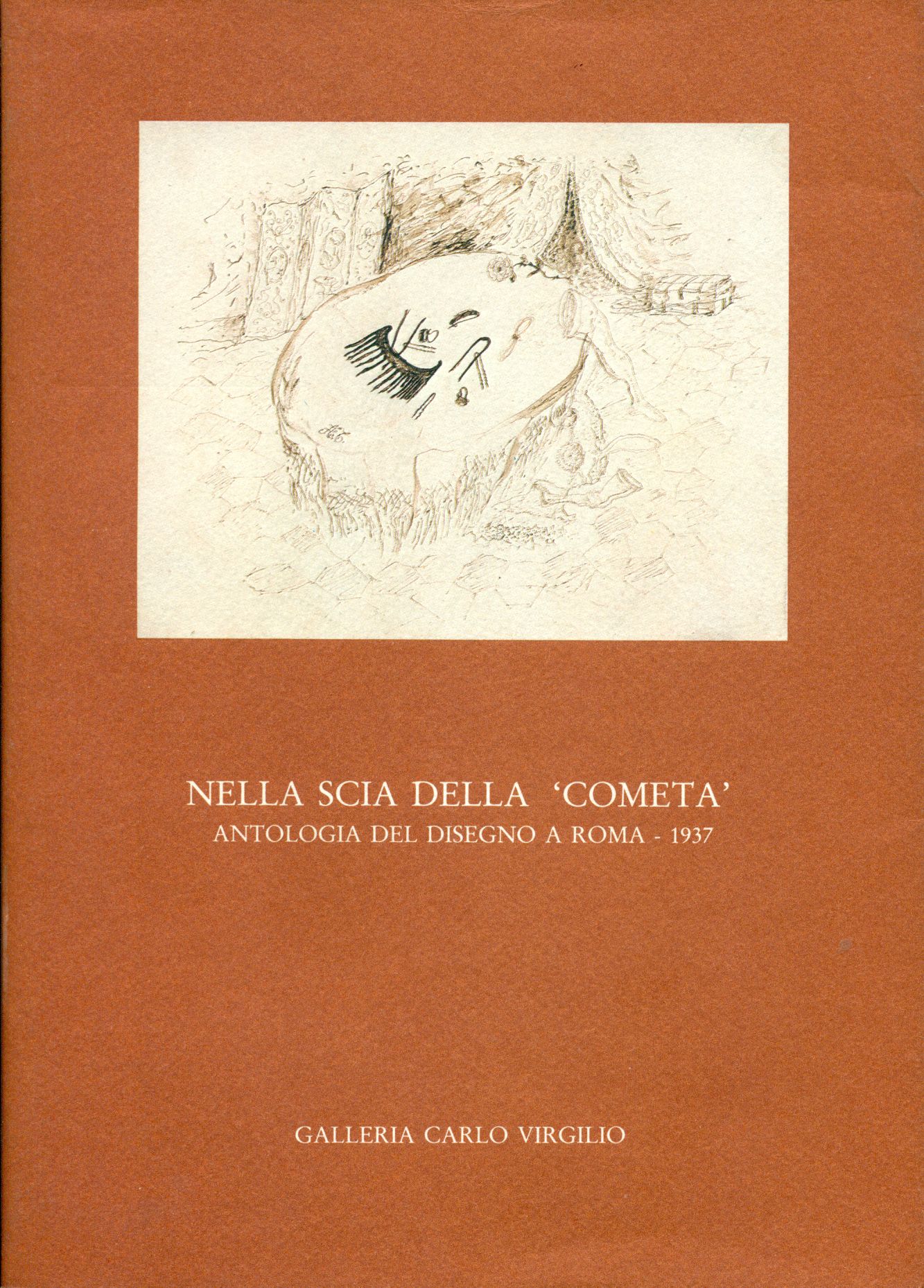 Nella scia della ''Cometa''. Antologia del disegno a Roma - …