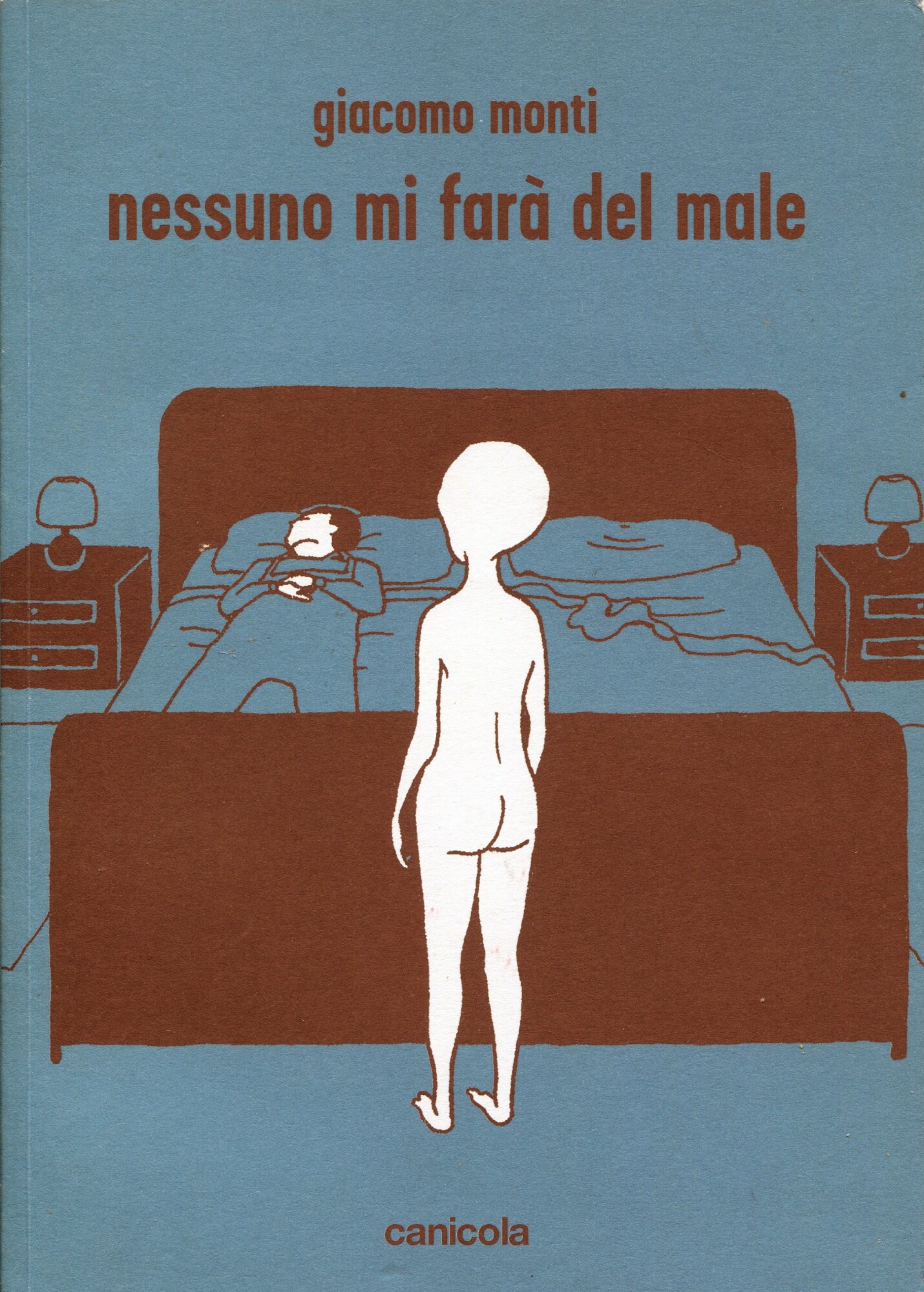Nessuno mi farà del male