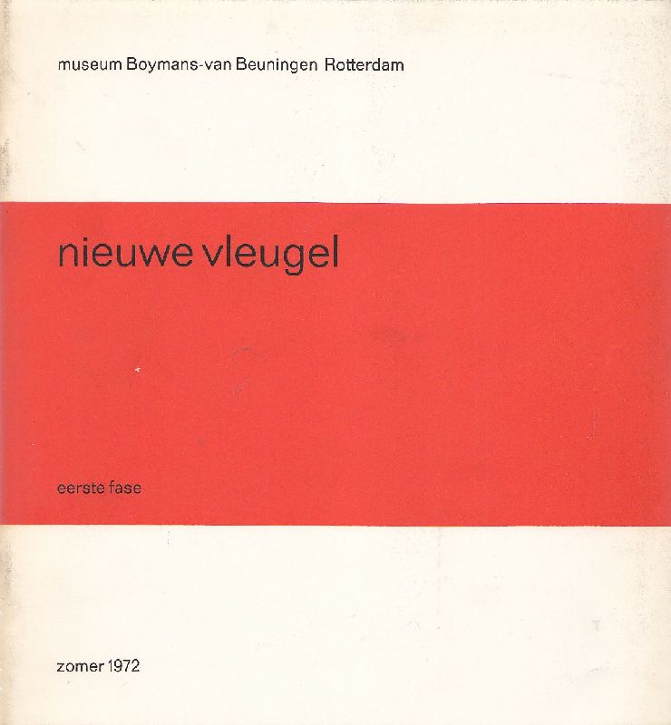 Nieuwe vleugel. Eerste fase