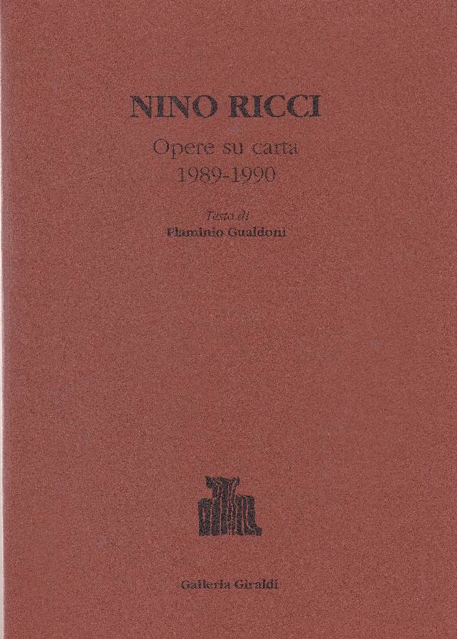 Nino Ricci. Opere su carta 1989-1990