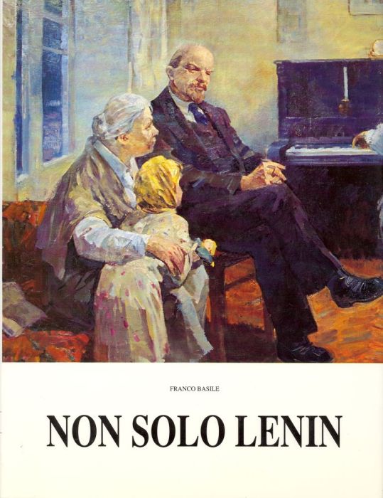 Non solo Lenin. Vita e opere di pittori russi dalla …