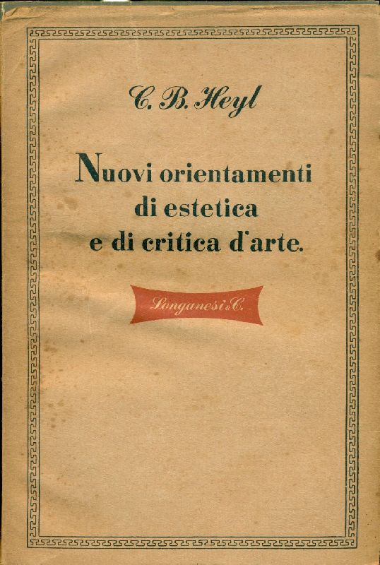Nuovi orientamenti di estetica e di critica d'arte