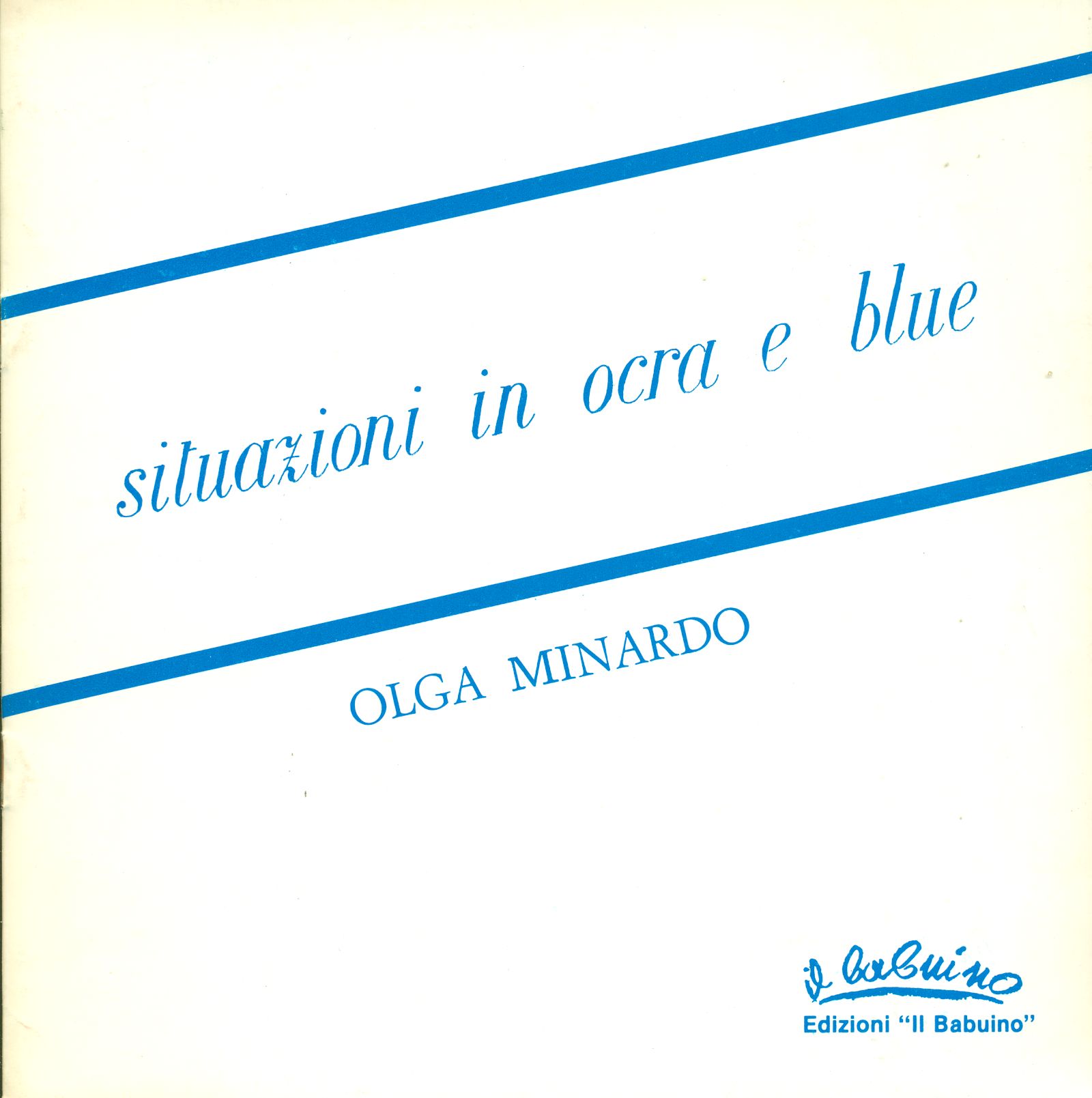 Olga Minardo. Situazioni in ocra e blue
