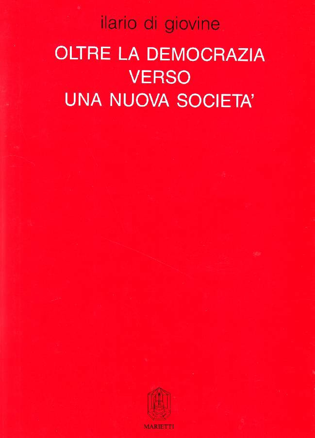 Oltre la democrazia verso una nuova società