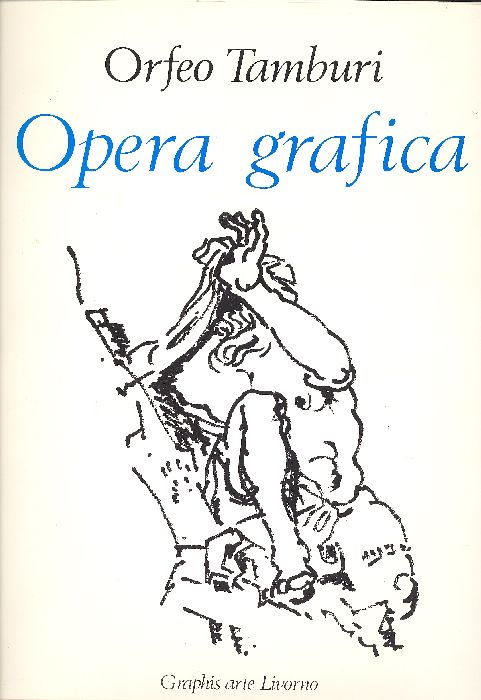 Orfeo Tamburi. Opera grafica. Disegni, guazzi, acquerelli dal 1929 al …