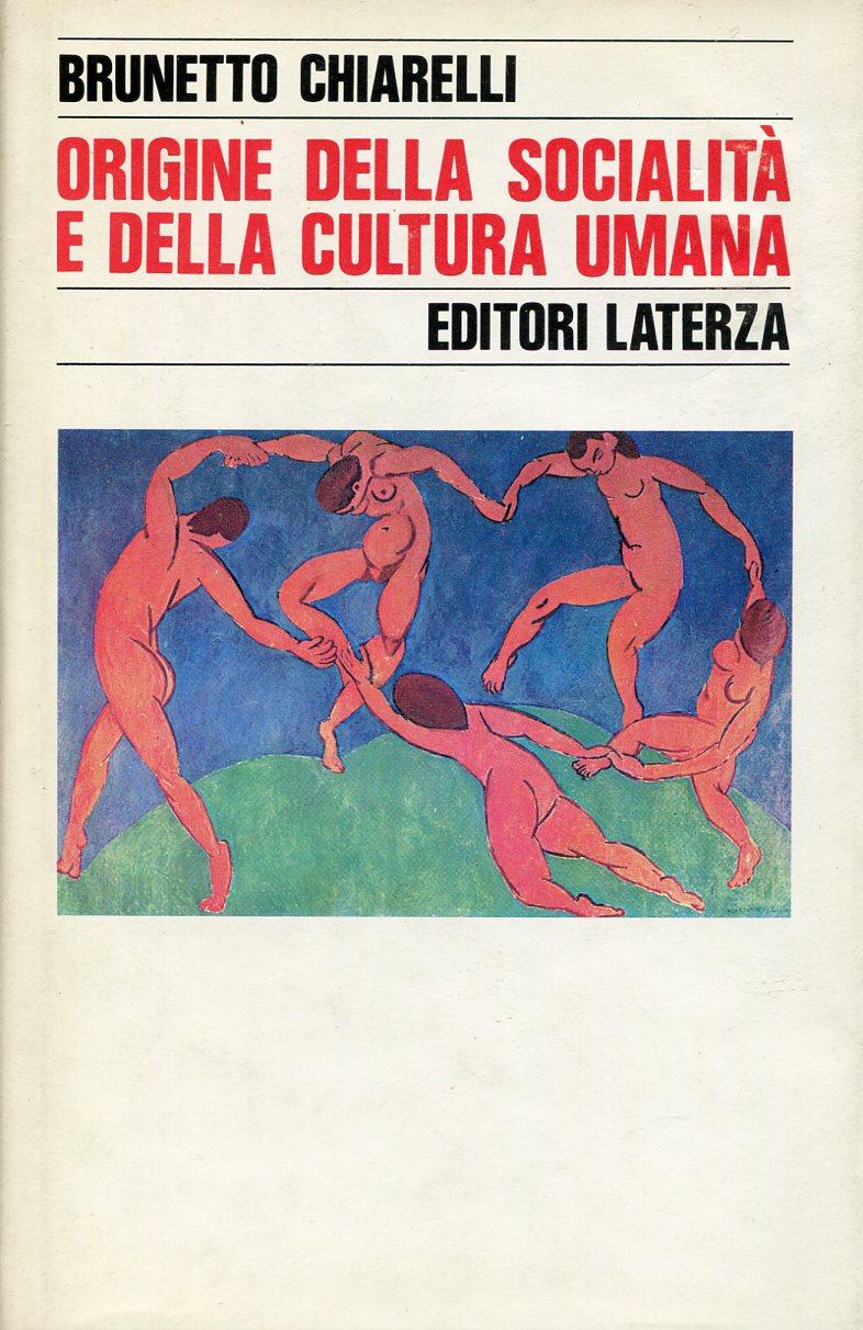 Origine della socialità e della cultura umana. Introduzione aduna etnologia …