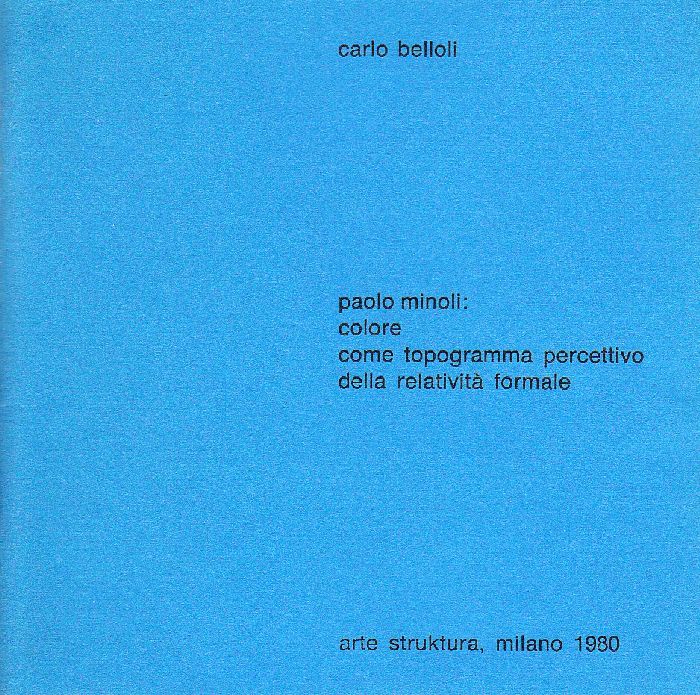 Paolo Minoli: colore come topogramma percettivo della relatività formale