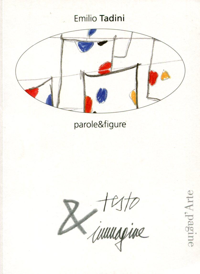 parole&amp;figure. Testimonianze