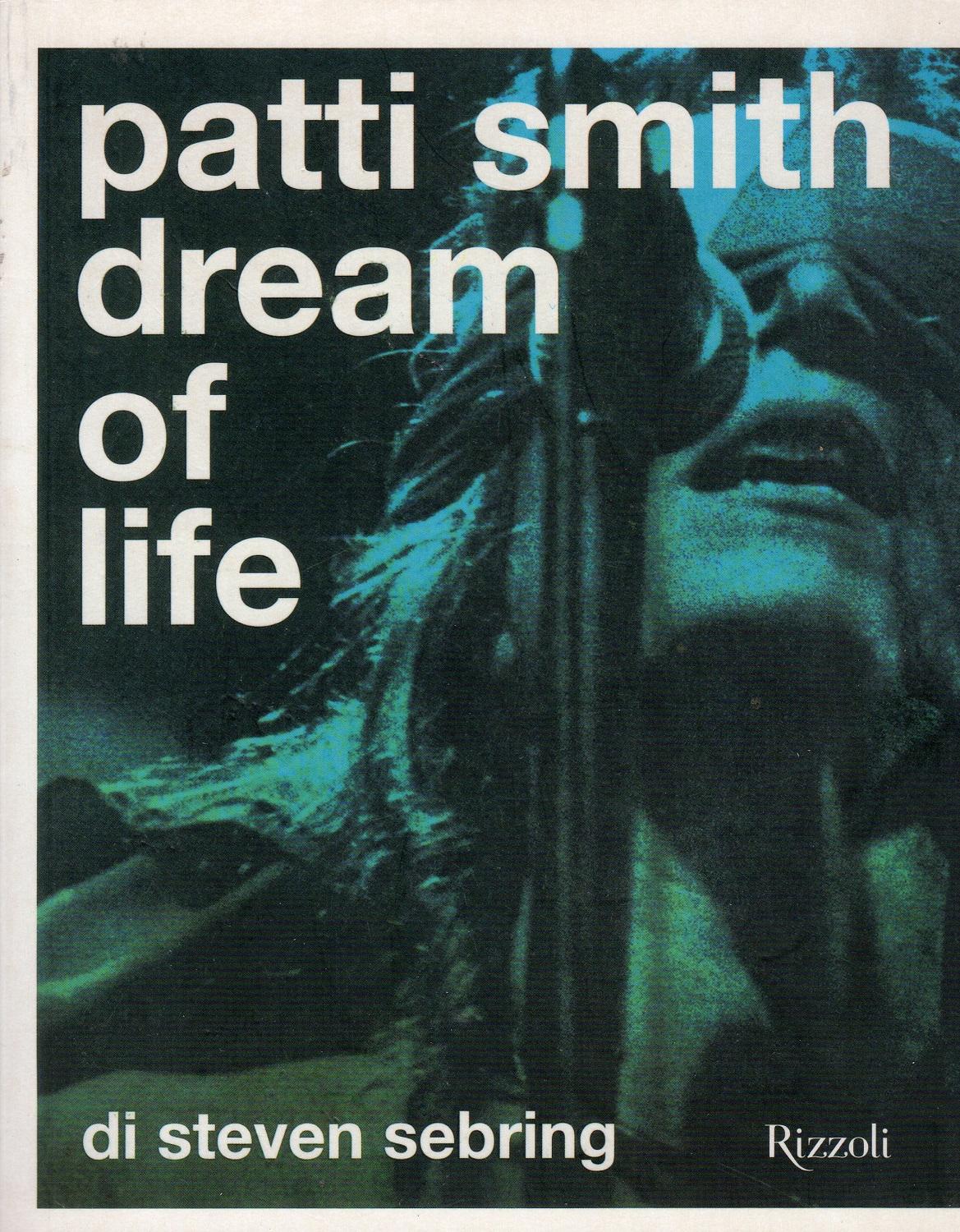 Patti Smith. Dream of Life