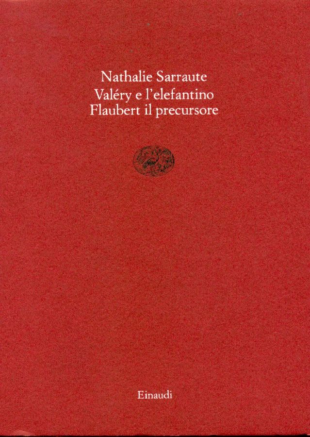 Paul Valéry e l'elefantino. Flaubert il precursore