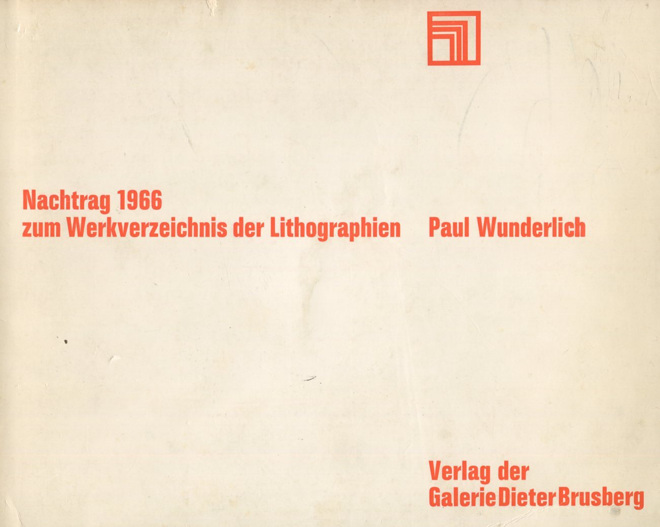 Paul Wunderlich. Nachtrag 1966 zum Werkverzeichnis der Lithographien