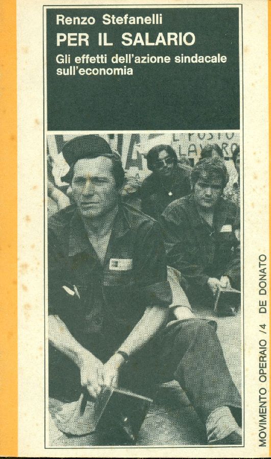 Per il salario. Gli effetti dell&amp;#39;azione sindacale sull&amp;#39;aconomia