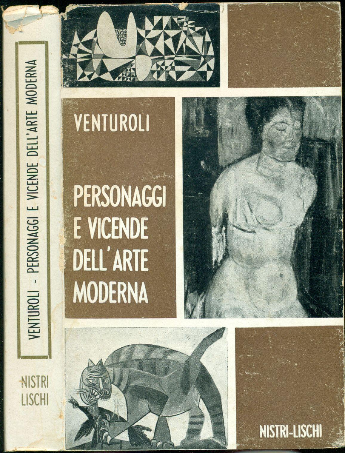 Personaggi e vicende dell'arte moderna