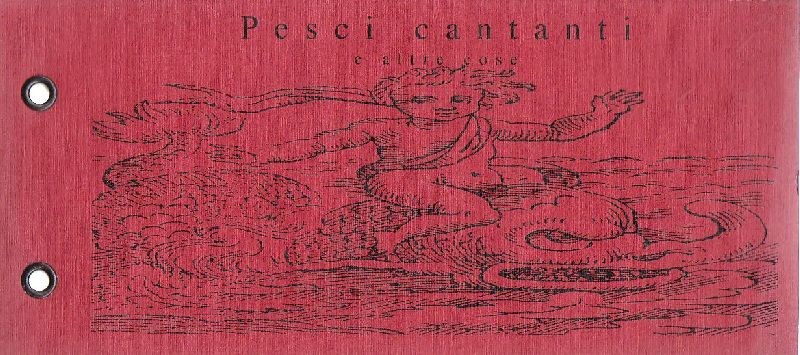 Pesci cantanti e altre cose