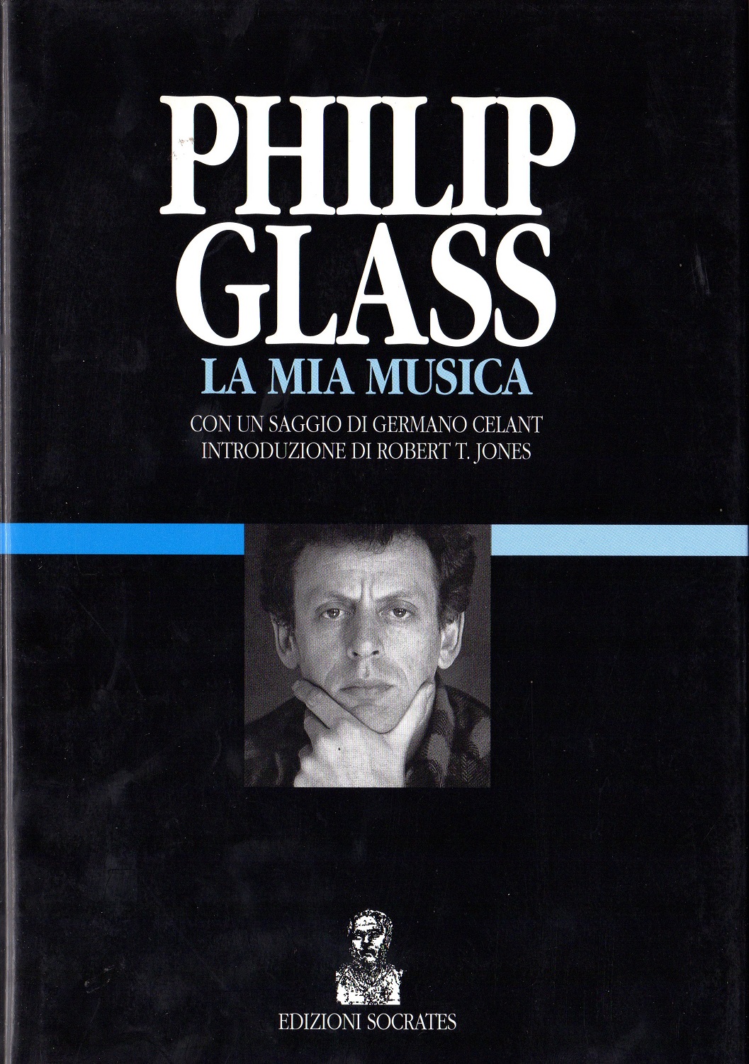Philip Glass. La mia musica