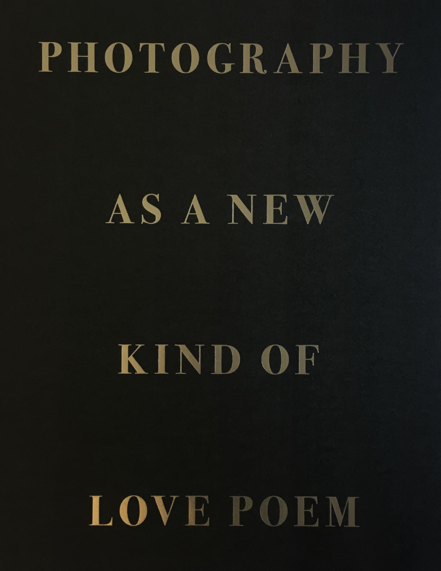 Photography as a New Kind of Love Poem