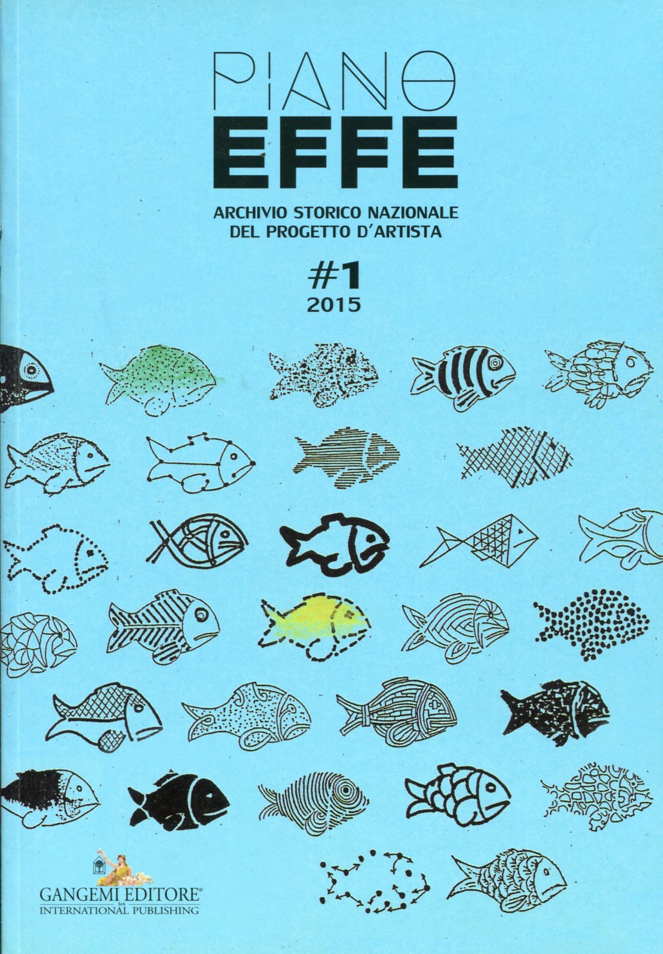 Piano effe. Archivio Storico Nazionale del Progetto d'Artista #1 2015