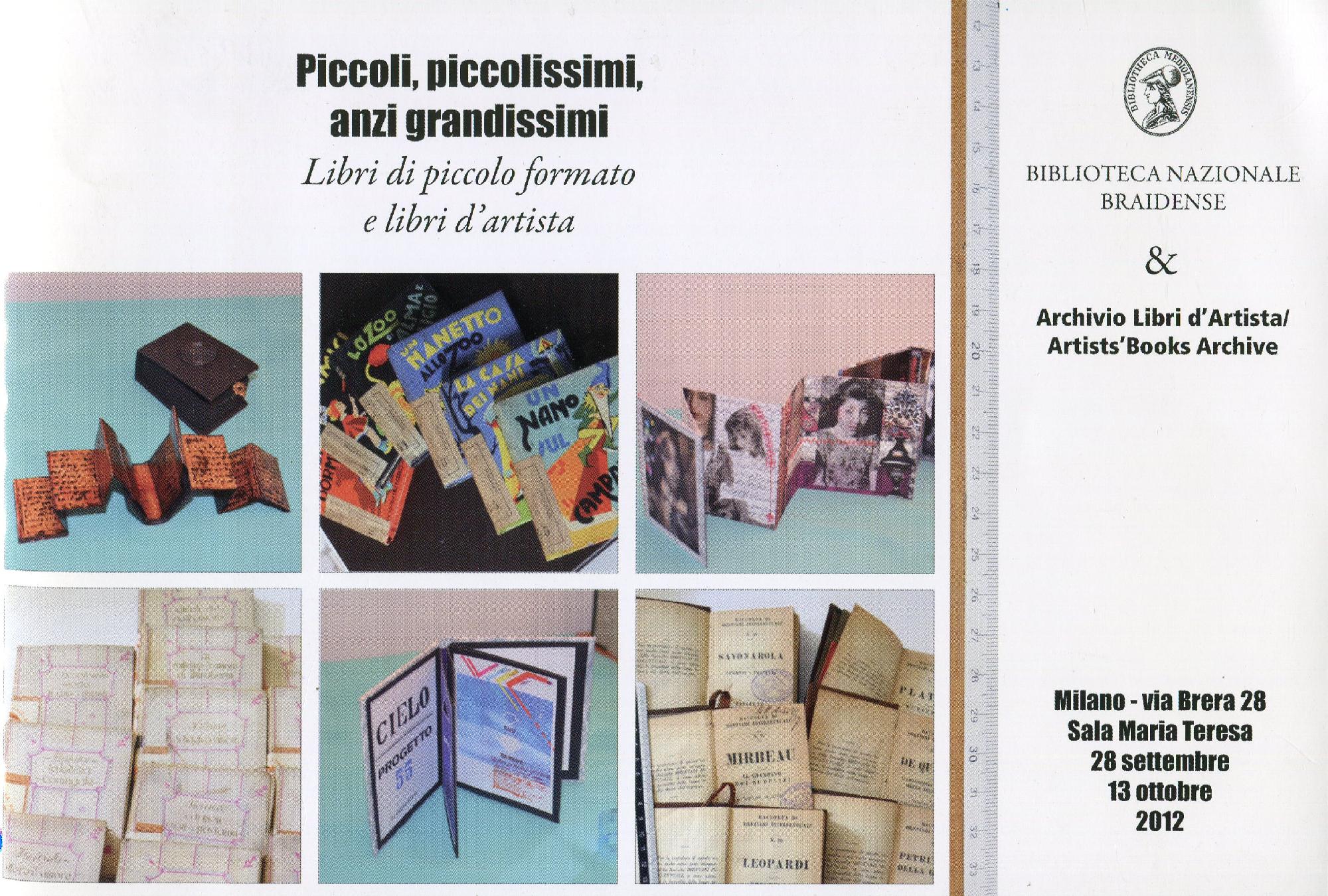 Piccoli, piccolissimi anzi grandissimi. Libri di piccolo formato e libri …