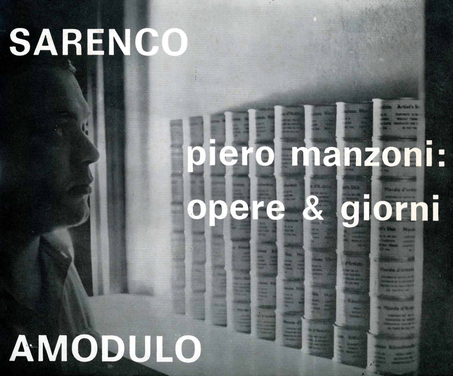 Piero Manzoni: opere &amp; giorni