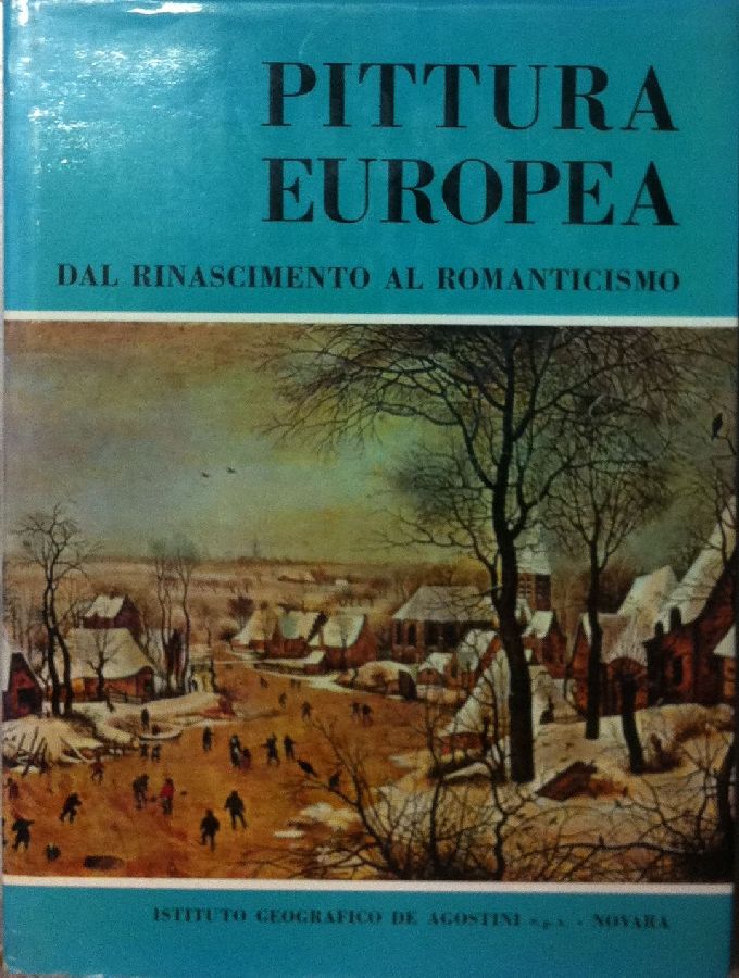 Pittura europea dal Rinascimento al Romanticismo