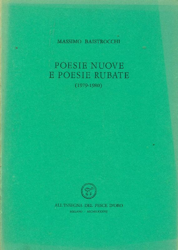 Poesie nuove e poesie rubate (1979-1980)