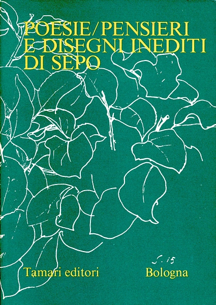 Poesie/Pensieri e disegni inediti di Sepo