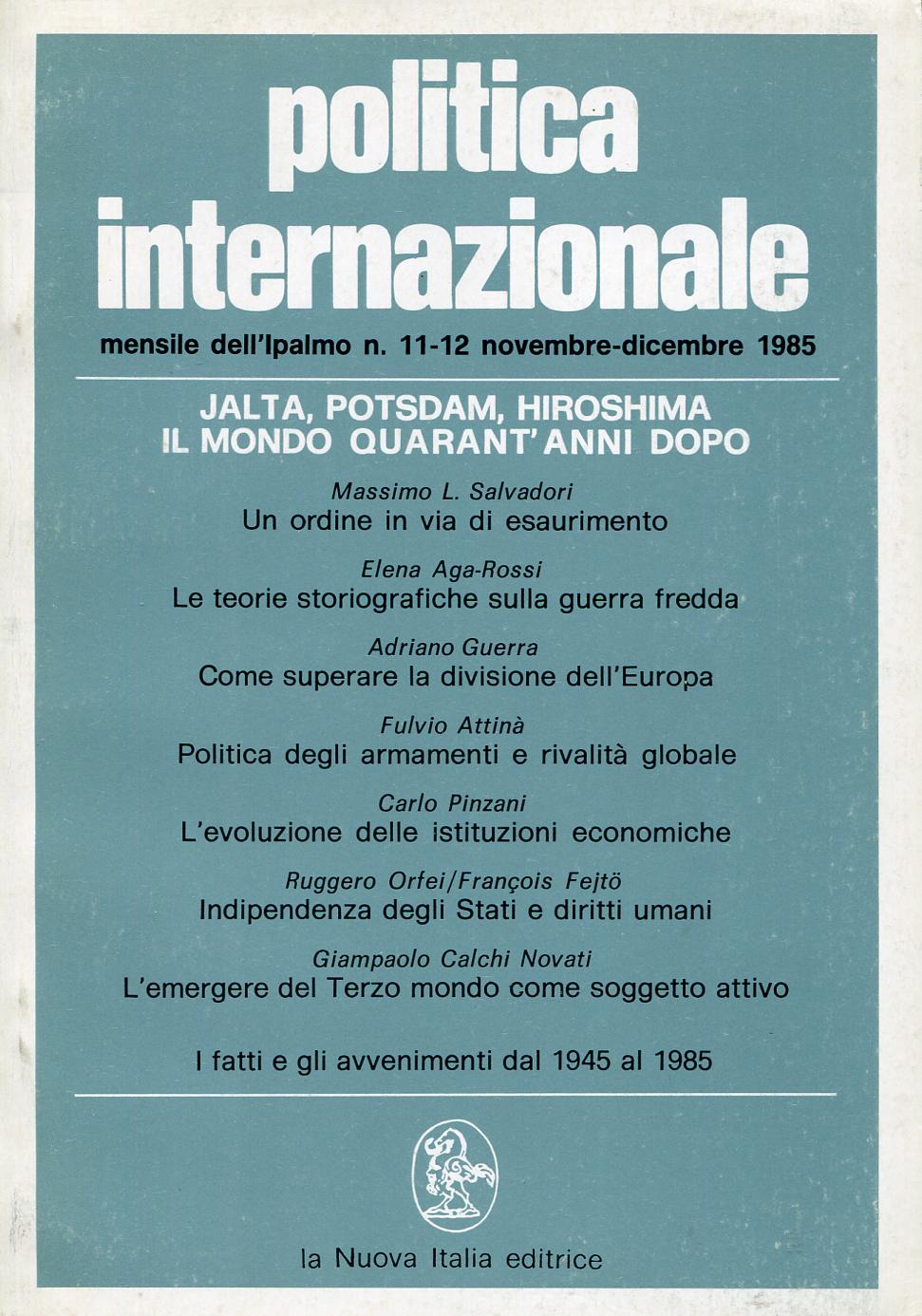 Politica Internazionale. Mensile dell'IPALMO. Annata completa 1985