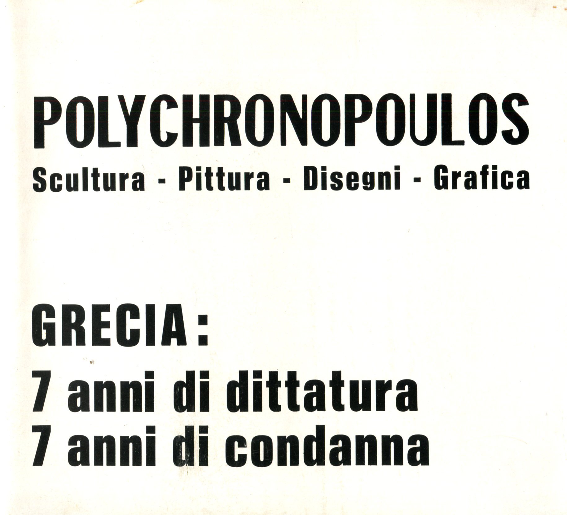 Polychronopoulis. Scultura - Pittura - Disegni - Grafica. Grecia: 7 …