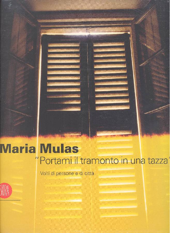 ''Portami il tramonto in una tazza''. Volti di persone e …