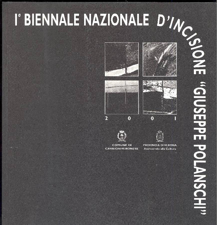 Prima Biennale Nazionale d&amp;#39;Incisione &amp;#39;&amp;#39;Giuseppe Polanschi&amp;#39;&amp;#39;