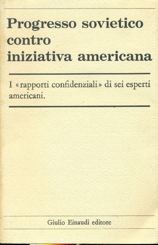Progresso sovietico contro iniziativa americana