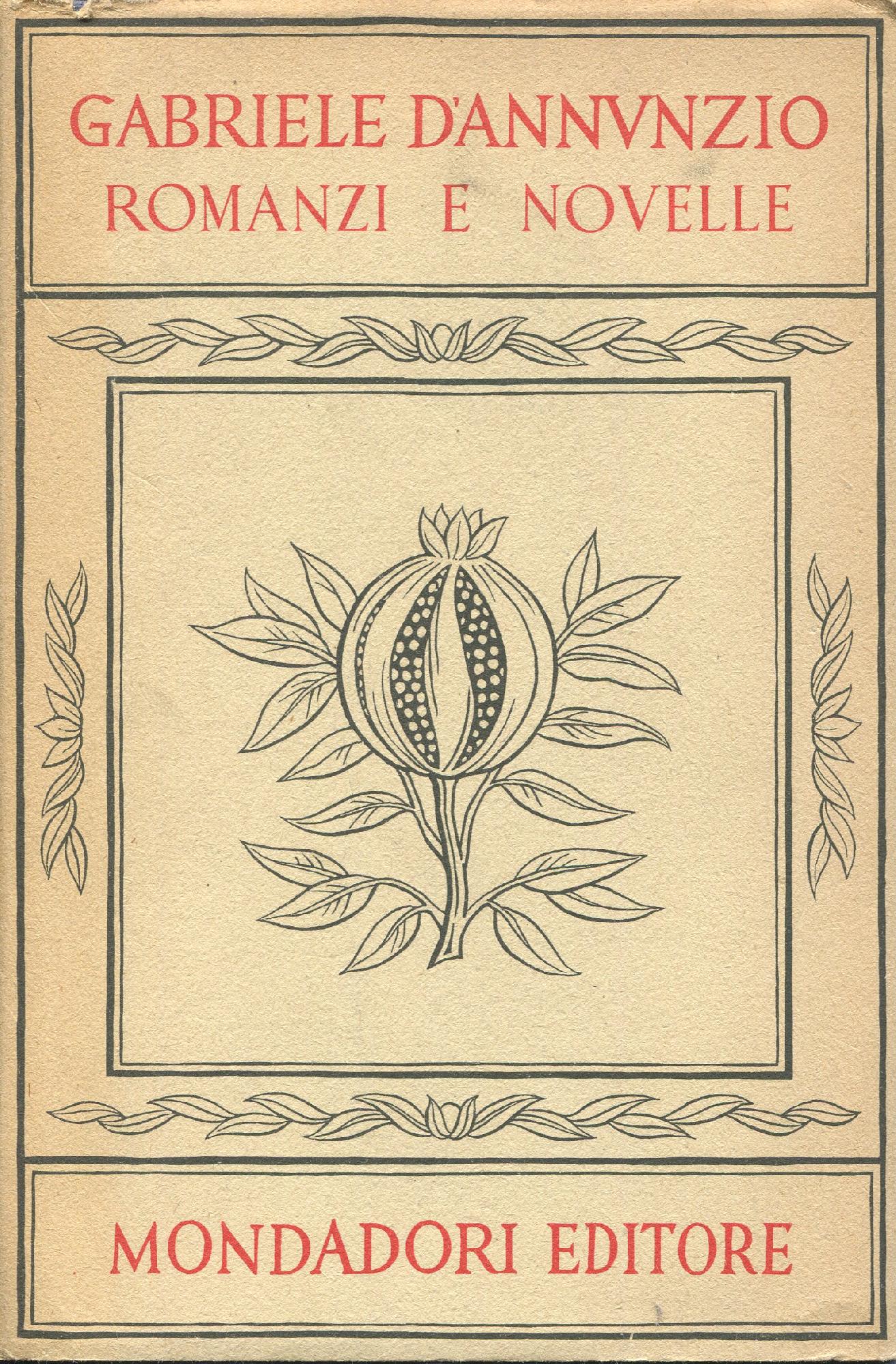 Prose di Romanzi. Volume II. Romanzi e novelle