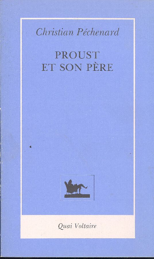 Proust et son père