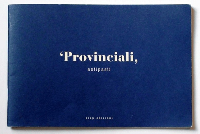 Provinciali. Antipasti