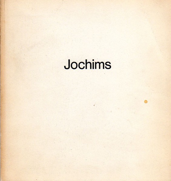 Raimer Jochims Arbeiten 1961-1975